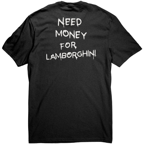 Back of Need Money for Lamborghini Teei n  Black