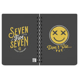 Don't Die Yet Notebook