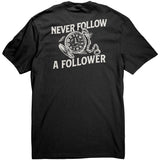 Never Follow A Follower