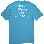 Back of Need Money for Mustang Tee in Aquatic Blue