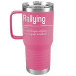 Rallying - Travel Tumbler