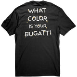 What Color is your Bugatti - Tee