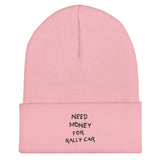 Need Money For Rally Car - Beanie