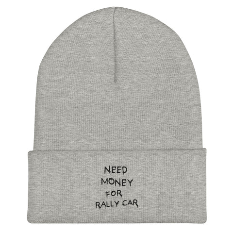Need Money For Rally Car - Beanie