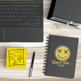 DON'T DIE YET SPIRALBOUND NOTEBOOK