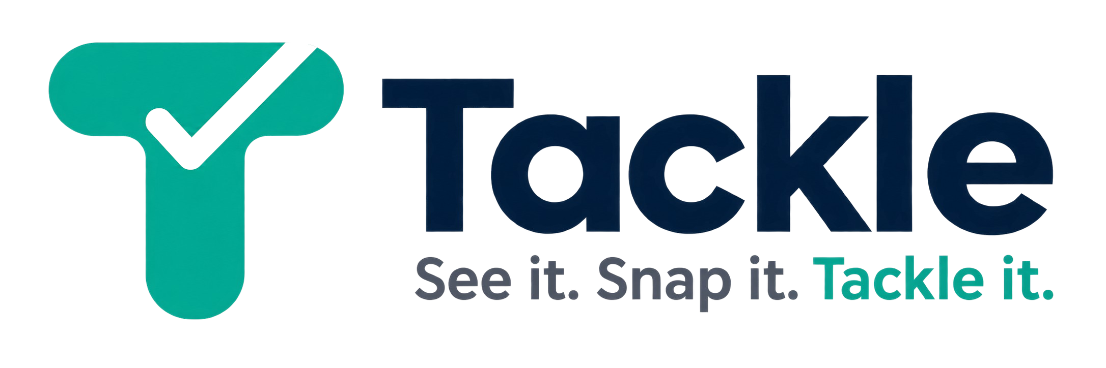 Tackle - See it. Snap it. Tackle it.